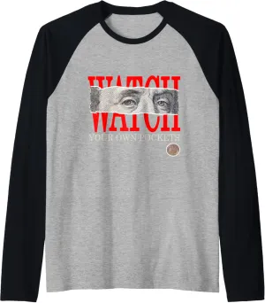 Red Watch Your Own Pockets Red Graphic Raglan Baseball Tee